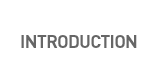 INTRODUCTION